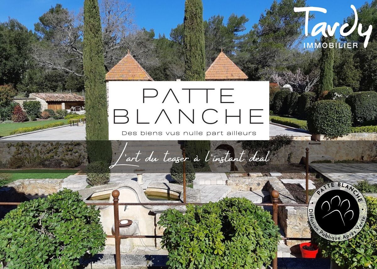 Exceptionnel domaine de caractère - PROCHE 83470 ST MAXIMIN - Aix-en-Provence - PATTE BLANCHE - Maison de maître charme - TARDY IMMOBILIER